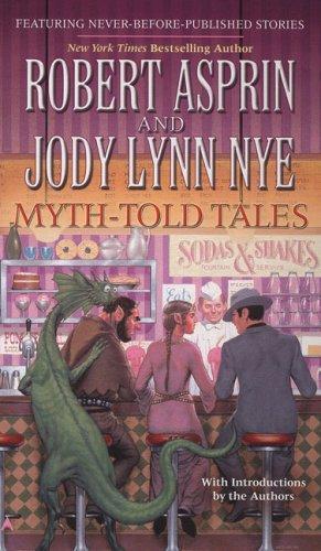 Robert Asprin: Myth-told tales (2007)