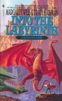 Margaret Weis, Tracy Hickman: Into the Labyrinth (Death Gate Cycle (1994, Turtleback Books Distributed by Demco Media)