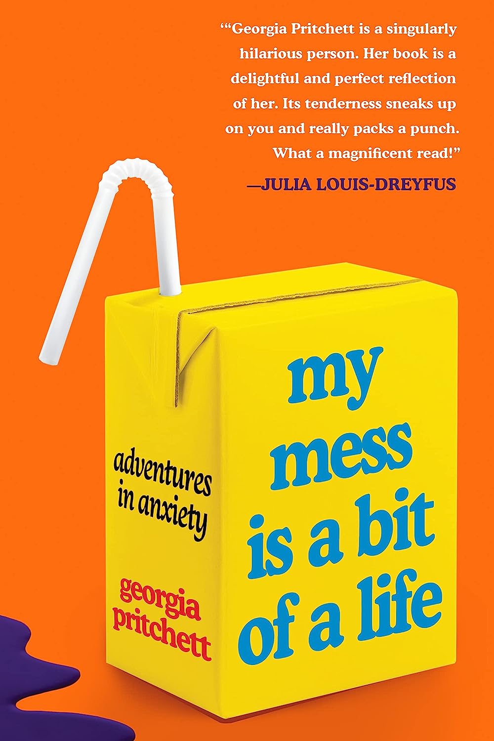 Georgia Pritchett: My Mess Is a Bit of a Life (Paperback, 2022, HarperOne)