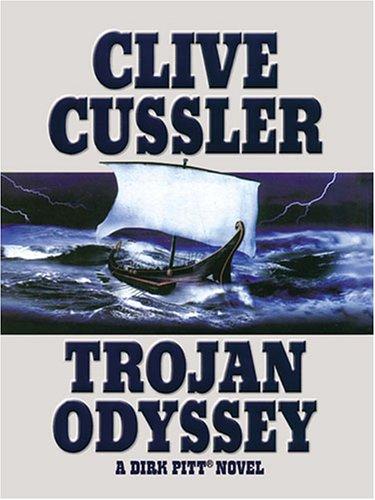 Clive Cussler: Trojan Odyssey (Paperback, 2005, Large Print Press)