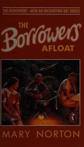 Mary Norton: The Borrowers afloat (1992, Penguin)