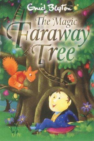 Enid Blyton: The Magic Faraway Tree (Paperback, 2002, Egmont Books Ltd, Egmont Childrens Books)