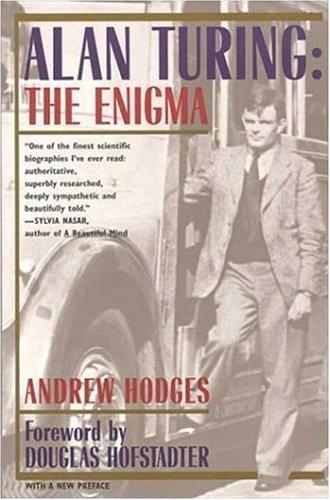 Andrew Hodges: Alan Turing (2000, Walker)