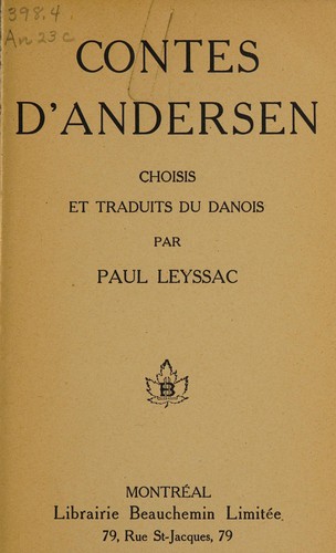 Hans Christian Andersen: Contes d'Andersen (French language, 1916, Librairie Beauchemin limitée)