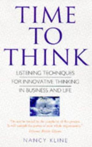 Nancy Kline: Time to Think  (Paperback, 1998, Cassell Illustrated)
