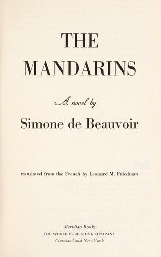 Simone de Beauvoir: The mandarins. (1960, World Pub. Co.)