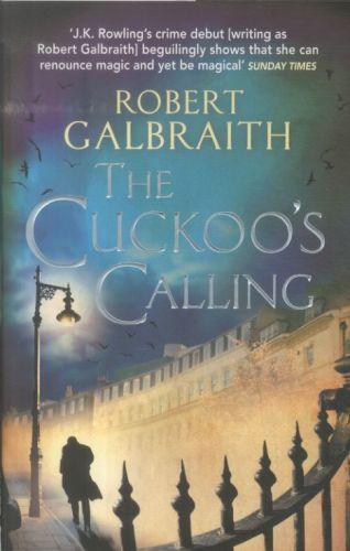 J. K. Rowling: The Cuckoo's Calling