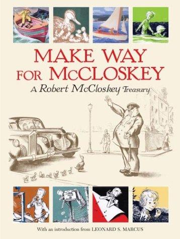 Robert McCloskey: Make way for McCloskey (2004, Viking)