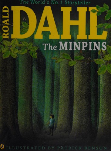 Roald Dahl, Patrick Benson: Minpins (2014, Penguin Books, Limited)