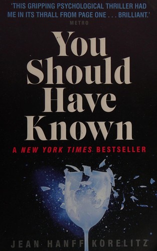 Jean Hanff Korelitz: You Should Have Known (2015, Faber & Faber, Limited)