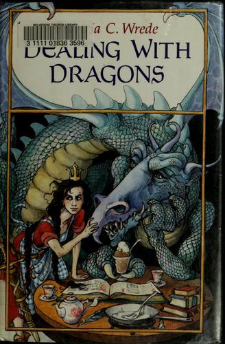 Patricia Wrede: Dealing with Dragons (1990, Jane Yolen Books)