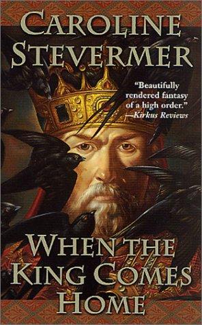 Caroline Stevermer: When The King Comes Home (A College of Magics) (Paperback, Tor Fantasy)