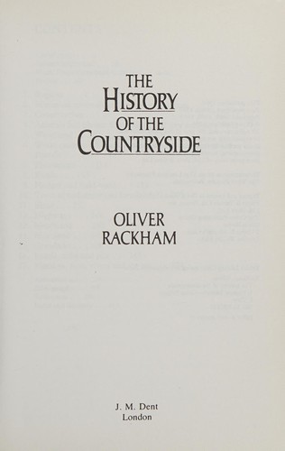 Oliver Rackham: The history of the countryside (1987, J. M. Dent)