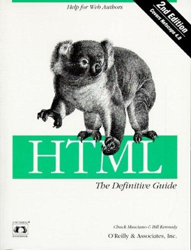 Chuck Musciano: HTML (1997, O'Reilly)