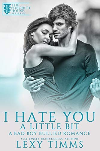 Book Cover by Design, Lexy Timms: I Hate You a Little Bit (2019, Independently Published)