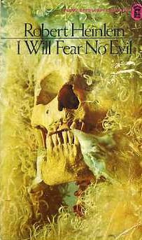 Robert A. Heinlein: I Will Fear No Evil (New English Library)