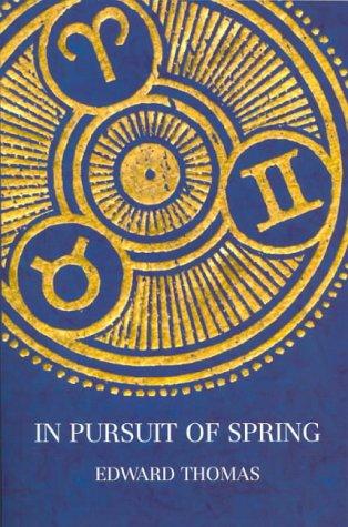 Edward Thomas: In Pursuit of Spring (Paperback, Laurel Books)