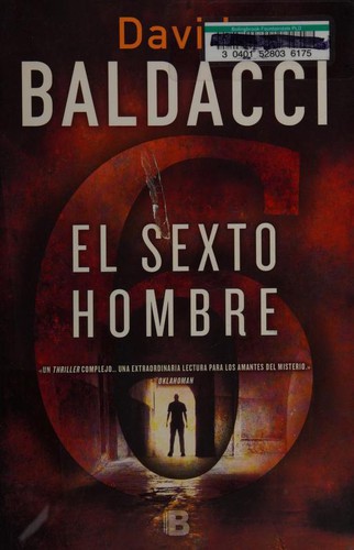 David Baldacci: The Sixth Man (2013, Ediciones B)