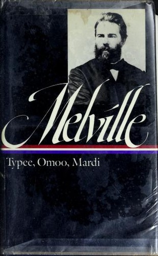 Herman Melville: Typee, Omoo, Mardi (Hardcover, 1984, Cambridge University Press)