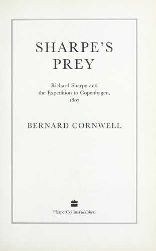 Bernard Cornwell: Sharpe's prey (2001, HarperCollins)