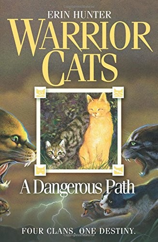 Erin Hunter: Dangerous Path (Paperback, 2007, HarperCollins Children's Books, imusti)