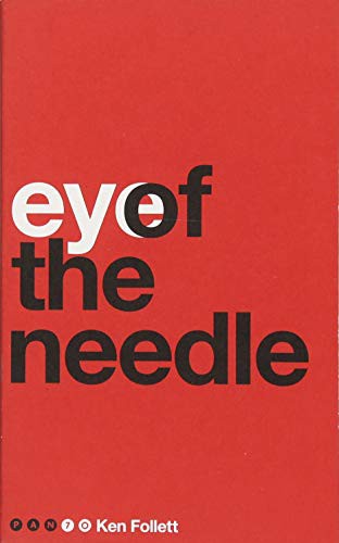 Ken Follett: Eye of the Needle (Paperback, 2017, Pan)