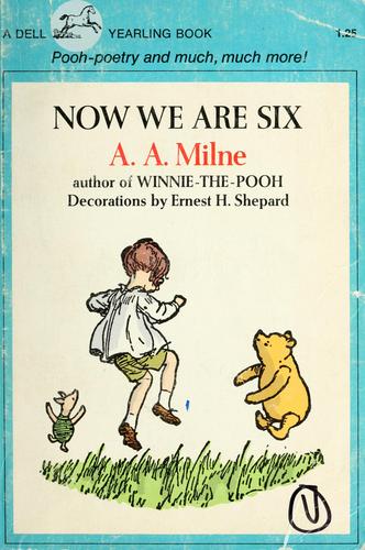 A. A. Milne: Now We Are Six (1970, Yearling)