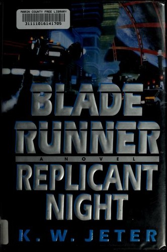 K. W. Jeter: Blade Runner (1996, Bantam Books)