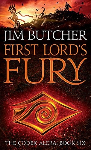 Jim Butcher: First Lord's Fury : The Codex Alera (Paperback, 2010, Orbit)