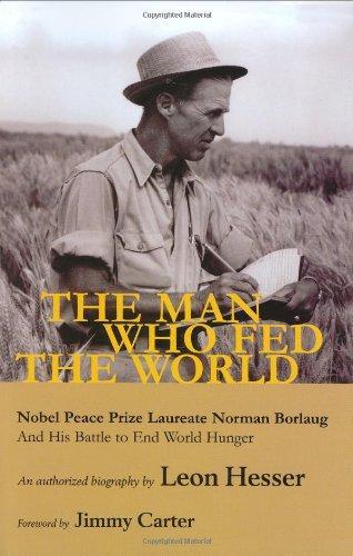 Leon F. Hesser: The Man who Fed the World (2006)