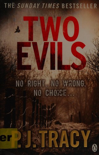 P. J. Tracy: Two evils (2013, Penguin Books)