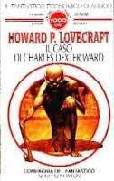 H.P. Lovecraft: Il Caso di Charles Dexter Ward (Italian language, 1994)