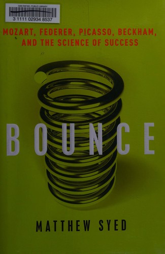 Mathew Syed: Bounce (2010, Harper)