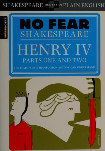 William Shakespeare: Henry IV (Paperback, 2005, SparkNotes)