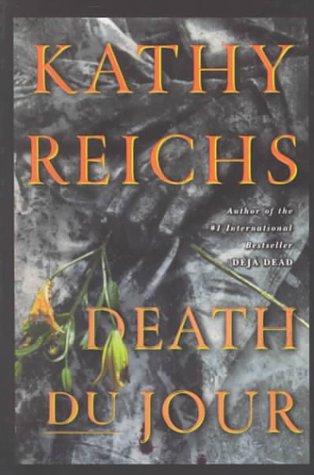 Kathy Reichs: Death du jour (1999, Thorndike Press)