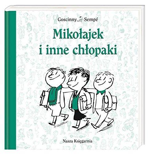 René Goscinny: Mikolajek i inne chlopaki (Polish language, 2014)