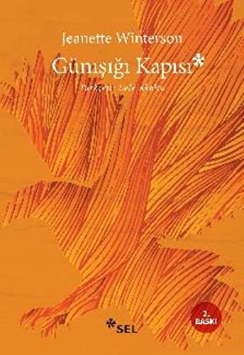 Jeanette Winterson: Günışığı Kapısı (Paperback, Turkish language, Sel Yayincilik)