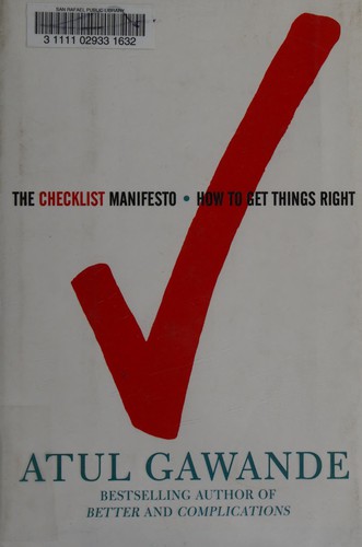 Atul Gawande: The checklist manifesto (Hardcover, 2010, Metropolitan Books)