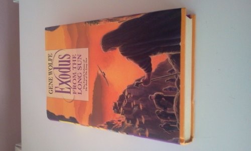 Gene Wolfe: Exodus from the long sun (1996, Hodder & Stoughton)