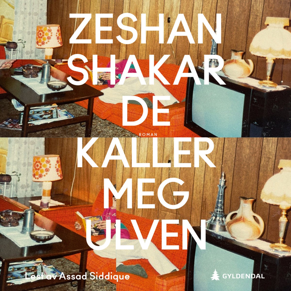 Zeshan Shakar: De kaller meg ulven (Paperback, Norwegian bokmål language)