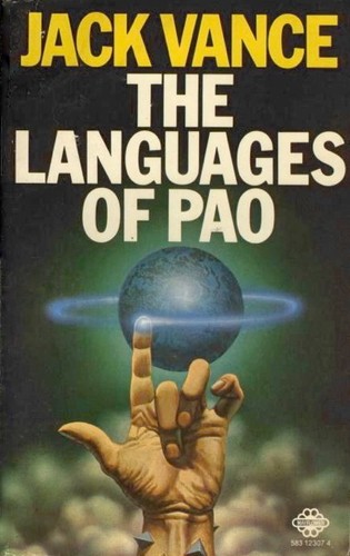 Jack Vance: The languages of Pao (1974, Mayflower)