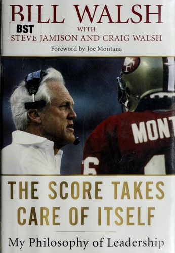 Walsh, Bill: The score takes care of itself (2009, Portfolio)