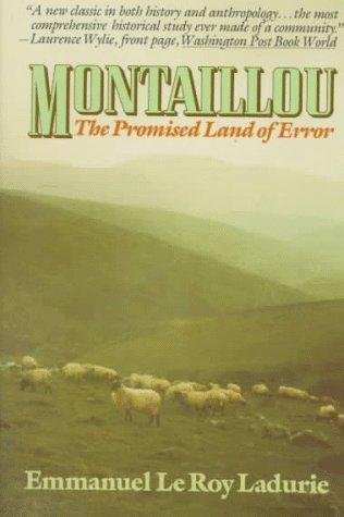 Emmanuel Le Roy Ladurie, Emmanuel LeRoy Ladurie, Barbara Bray: Montaillou, the promised land of error (1979, Vintage Books)