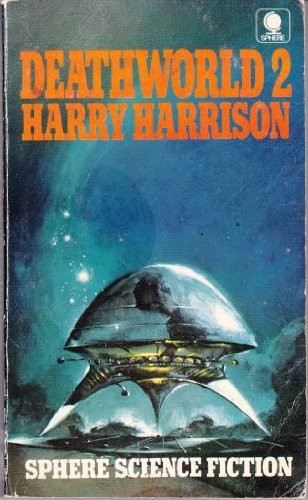 Harry Harrison, Jim Roberts: Deathworld 2 (Paperback, Sphere)