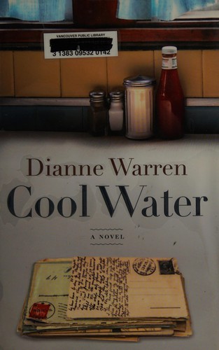 Dianne Warren: Cool water (2010, HarperCollins)