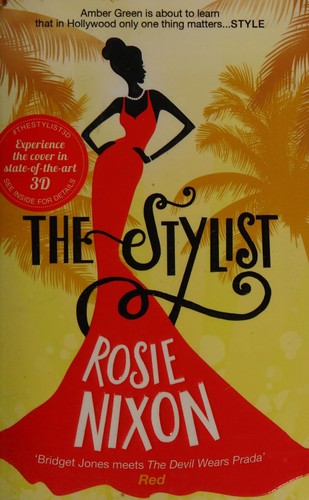 Rosie Nixon: The stylist (2016)