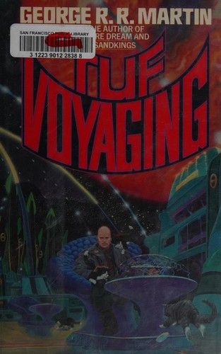 George R. R. Martin: Tuf voyaging (1986, Baen Book, Distributed by Simon & Schuster)