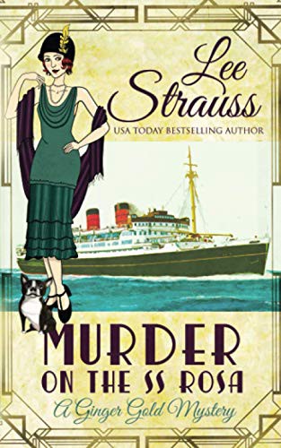 Lee Strauss: Murder on the SS Rosa (Paperback, 2018, La Plume Press)