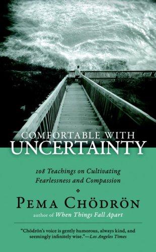 Pema Chödrön: Comfortable with Uncertainty (Paperback, 2008, Shambhala)