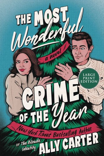 Ally Carter: Most Wonderful Crime of the Year (2024, HarperCollins Publishers)